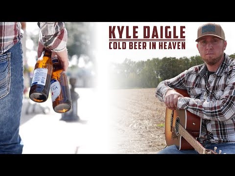 Kyle Daigle - Cold Beer in Heaven (Official Music Video)