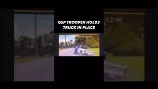 GSP Trooper Holds Fleeing Truck in Place with Barehands
