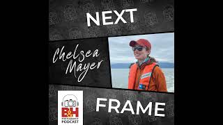 Next Frame: Get Undeniably Qualified for a Photo Career, with Chelsea Mayer