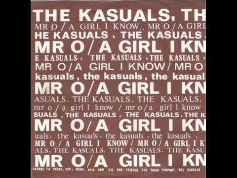 The Kasuals . a girl i know