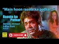 RAASTE KA PATHAR 1976 Main Hoon Raaste Ka Pathar Akhlaq Ahmed