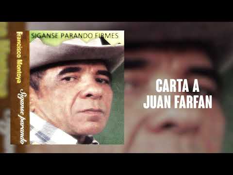 Carta A Juan Farfán - Francisco Montoya | Cover Audio | Música Llanera
