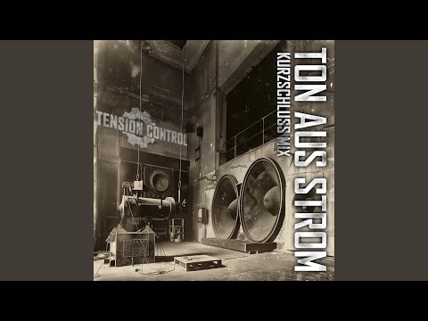 Ton aus Strom (Kurzschluss Mix)