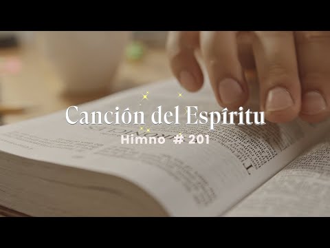 Canción del Espíritu | Himno Adventista 201 | Versión Renovada
