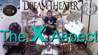 Dream Theater Drum Cover- The X Aspect (The Astonishing)