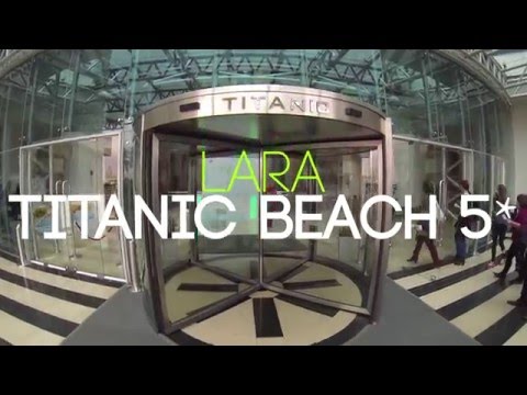 Turecko - Lara - Titanic beach *****