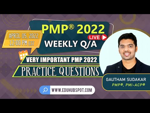 PMP 2022 Live Questions and Answers (Apr 05- 2022 with Team EduHubSpot)