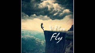 V-Flow - Fly (Enregistré par KayZee) *Audio*