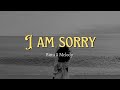 I Am Sorry Official Music Video