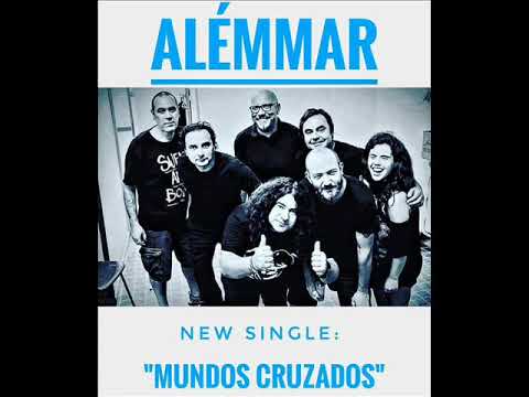 Alémmar- Mundos Cruzados ( New Single)
