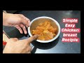 Easy way to cook chicken breast | full recipe | akshat fitness #chickenrecipe