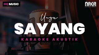 Download lagu SAYANG - UNGU KARAOKE AKUSTIK mp3