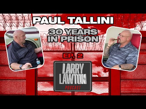 See Ex Convicts Discuss Prison and Criminal Past -  Ex Prison Convict Larry Lawton Podcast | 143 |