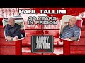 See Ex Convicts Discuss Prison And Criminal Past Ex Prison Convict Larry Lawton Podcast 143