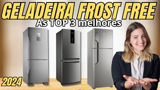 COMO ESCOLHER GELADEIRA FROST FREE / TOP5 GELADEIRA / QUAL A MELHOR GELADEIRA FROST FREE 2024