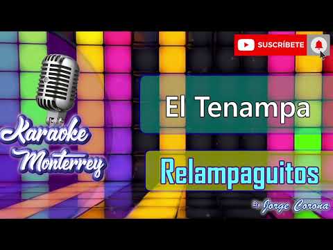 Karaoke Monterrey - Relampaguitos - El Tenampa