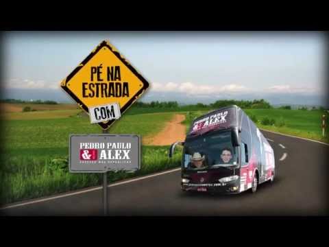 Pedro Paulo e Alex - Pé Na Estrada - Campo Grande/MS