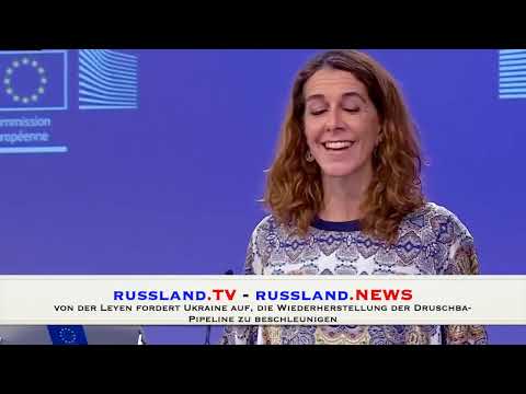 von der Leyen fordert Ukraine auf, die Wiederherstellung der Druschba Pipeline zu beschleunigen