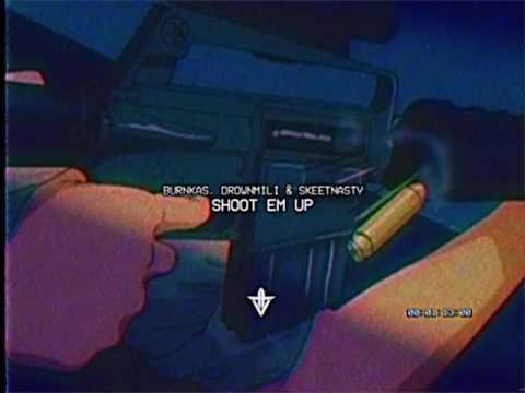 BurnKas, DrownMili & SkeetNasty - Shoot Em Up (Prod. kendrick.)