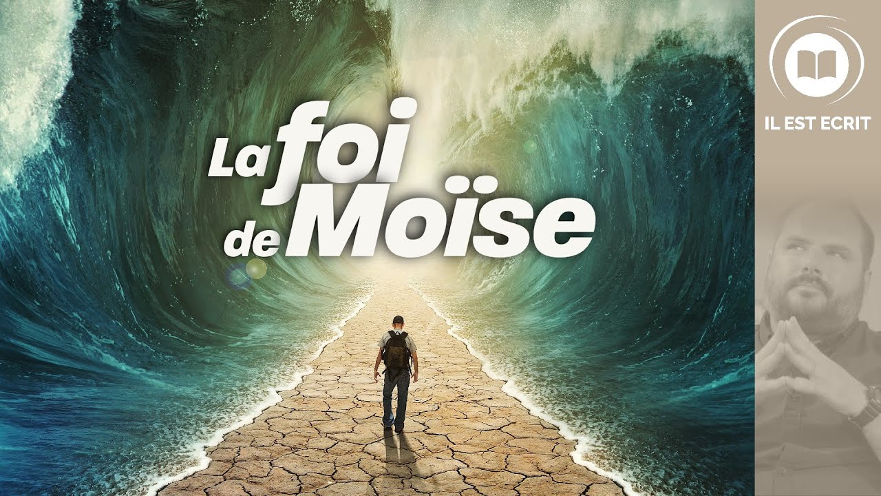 La foi de Moïse