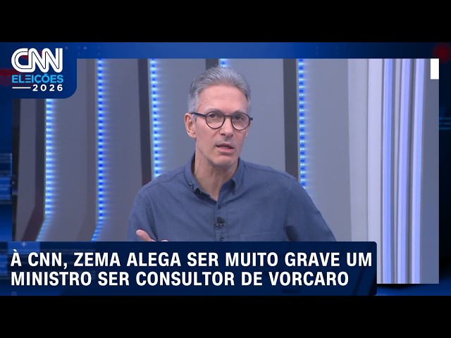 &ldquo;&Eacute; muito grave ministro ser consultor jur&iacute;dico de Vorcaro&rdquo;, diz Zema &agrave; CNN | CNN Elei&ccedil;&otilde;es
