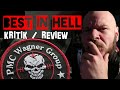 Wagner PMC Hat N Film Gemacht BEST IN HELL Review Kritik