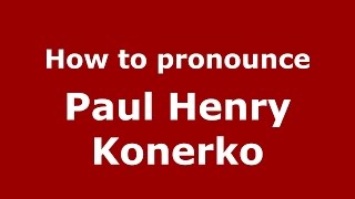 How to pronounce Paul Henry Konerko