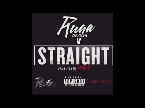 Ruga Da Don - Straight [Prod. by CNJBeatz] OFFICIAL AUDIO