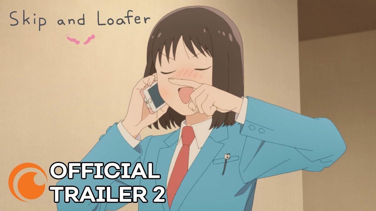 Skip and Loafer Anime Reveals Official Trailer, Premieres April 2023