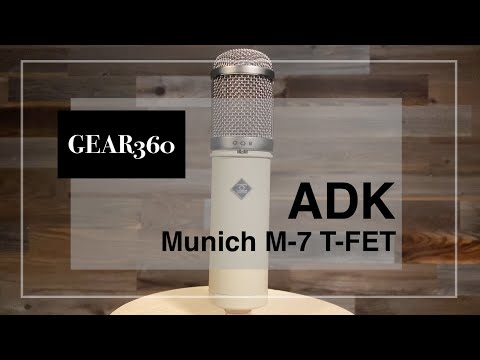 ADK Munich M-7 T-FET Microphone - Gear360 at Front End Audio