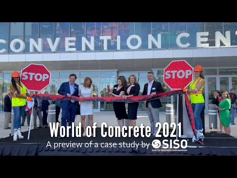 A preview of a case study by SISO - World of Concrete - June 8 - 10, 2021