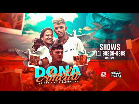 MC Nay e MC Bielzinho ZL - Dona Amelia Part. Toguro (Áudio Oficial) DJ Totu
