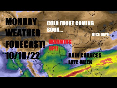 Monday weather forecast! 10/10/22 Warming up for areas. Beautiful day expected! Late week storm..