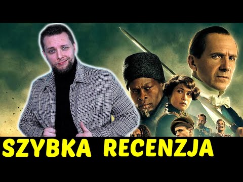 King's Man: Pierwsza misja ★SzybkieRecenzje