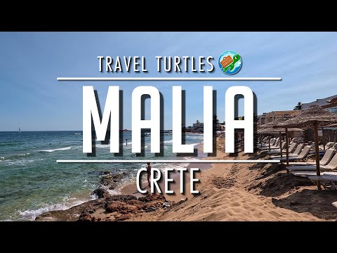 Malia, Crete | Beaches | Bars & Restaurants | Old Town | Mochos Trail
