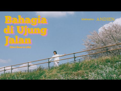 ANDIEN - BAHAGIA DI UJUNG JALAN (new buzz in life) Official Music Video