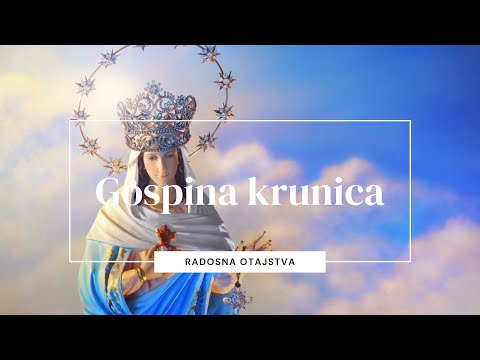 Gospina krunica - Radosna otajstva