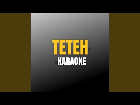 Teteh (Karaoke)