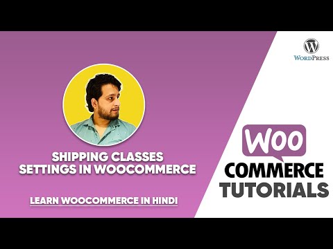 Shipping Classes Settings in WooCommerce (हिंदी)
