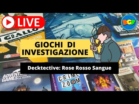 Partita Live ai Giochi Investigativi! Decktective: Rose Rosso Sangue