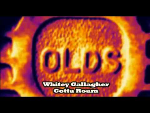 Whitey Gallagher - Gotta Roam