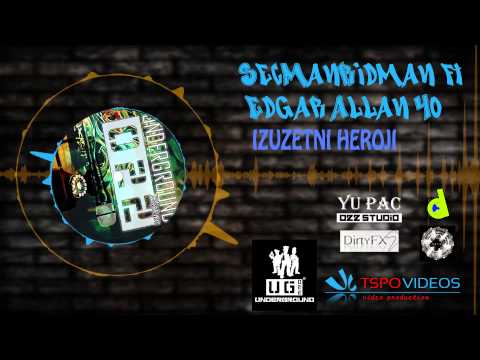 04. SecManRidman ft. Edgar Allan Yo - Izuzetni Heroji