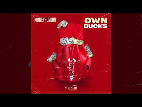 Kooleyhundun - Own Bucks