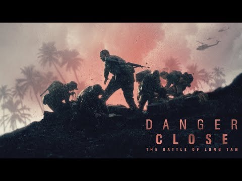 Danger Close (2019) Trailer