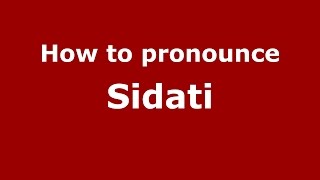 How to pronounce Sidati
