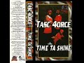 Tasc 4orce Time Ta Shine 1995