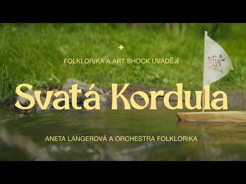 Aneta Langerová a Orchestra Folklorika - Svatá Kordula (oficiální video)