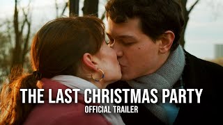 The Last Christmas Party (2020) | Official Trailer