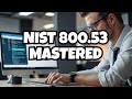 THE NIST 800.53 BLUEPRINT EVERY SECURITY TEAM NEEDS