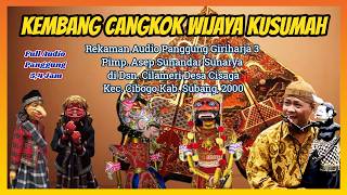 Download lagu Pagelaran Lawas Asep Sunandar Sunarya - Kembang Cangkok Wijaya Kusumah (Cibogo, 2000) mp3